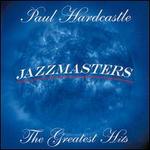 Jazzmasters: The Greatest Hits