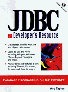 JDBC Developer's Resource: Database Programming on the Internet