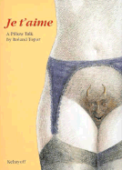 Je T'Aime: A Pillow Talk
