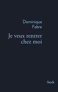 Je Veux Rentrer Chez Moi
