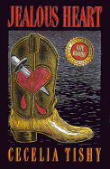 Jealous Heart - Tishy, Cecelia, and Sachs, Susan (Editor)