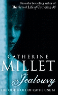 Jealousy: The Other Life of Catherine M