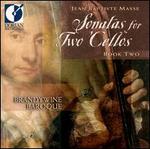 Jean Baptiste Masse: Sonatas for Two Cellos, Book Two