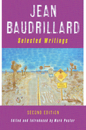 Jean Baudrillard: Selected Writings: Second Edition