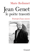 Jean Genet, le po?te travesti