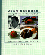 Jean-Georges: Cooking at Home with a Four-Star Chef