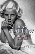 Jean Harlow: Tarnished Angel