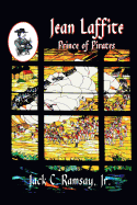 Jean Laffite: Prince of Pirates
