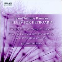Jean-Philippe Rameau: Pieces for Keyboard - Jill Crossland (piano)