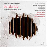 Jean-Philipppe Rameau: Dardanus - Chantal Santon Jeffery (vocals); Cl�ment Debieuvre (vocals); Cyrille Dubois (vocals); Judith van Wanroij (vocals);...