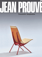 Jean Prouv� Constructive Imagination