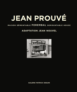 Jean Prouv? Ferembal Demountable House