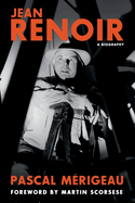 Jean Renoir: A Biography