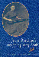 Jean Ritchie's Swapping Song Bk-Pa