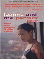 Jeanne and the Perfect Guy