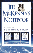 Jed McKenna's Notebook: All Bonus Content from the Enlightenment Trilogy