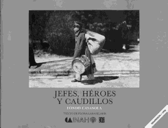 Jefes, Heroes y Caudillos