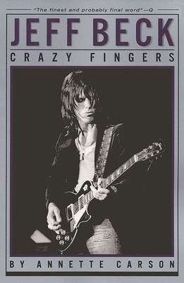 Jeff Beck: Crazy Fingers - Carson, Annette