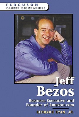 Jeff Bezos - Ryan, Bernard