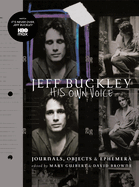 Jeff Buckley: His Own Voice