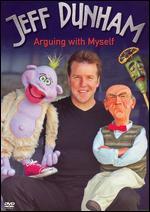 Jeff Dunham: Arguing with Myself