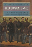 Jefferson Davis and His Generals