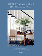Jeffrey Alan Marks: The Meaning of Home