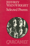 Jeffrey Wainwright: Selected Poems