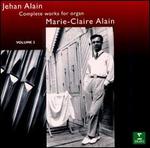 Jehan Alain: Complete Organ Works, Vol. 2
