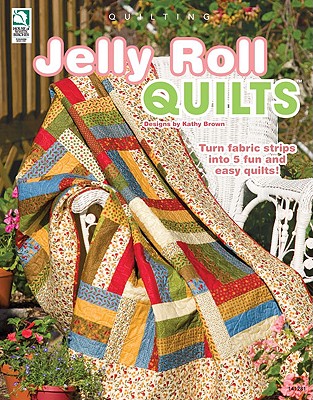 Jelly Roll Quilts - Brown, Kathy (Designer)