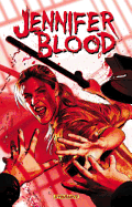 Jennifer Blood Volume 5: Blood Legacy