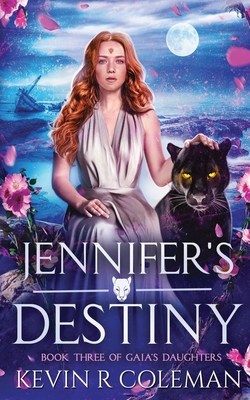 Jennifer's Destiny - Coleman, Kevin R