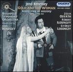 Jeno Kenessey: Gold and the Woman