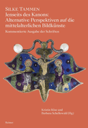 Jenseits Des Kanons: Kommentierte Ausgabe Der Schriften