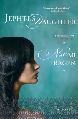 Jephte's Daughter - Ragen, Naomi