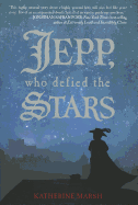 Jepp, Who Defied the Stars