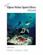 Jeppesen's Open Water Sport Diver Manual: .