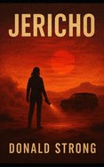 Jericho: Everyone in Jericho has something to hide. Especially the ones who smile.