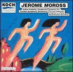 Jerome Moross: Symphony No. 1; The Last Judgment; Variation on a Waltz