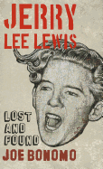 Jerry Lee Lewis: Lost and Found