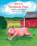 Jerry's Runaway Pigs