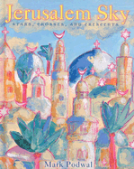 Jerusalem Sky: Stars, Crosses and Crescents