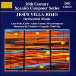 Jes�s Villa-Rojo: Orchestral Music