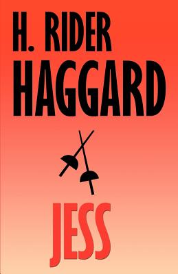 Jess - Haggard, H Rider, Sir