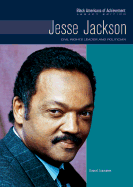 Jesse Jackson: Civil Rights Leader - Todd, Anne, and Jakoubek, Robert