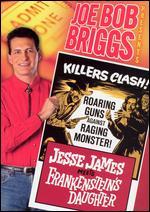 Jesse James Meets Frankenstein's Daughter