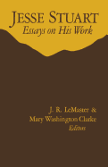 Jesse Stuart, Essays on His Work