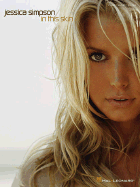 Jessica Simpson - In This Skin