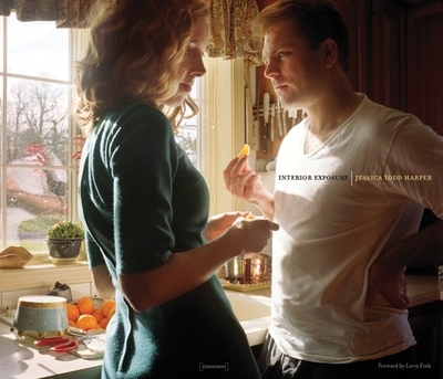 Jessica Todd Harper: Interior Exposure - Harper, Jessica (Photographer), and Fink, Larry (Foreword by), and McNear, Sarah Anne (Contributions by)