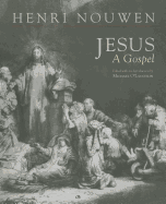 Jesus: A Gospel